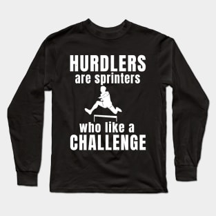 Mens Hurdles Funny Saying Athlete Gift Long Sleeve T-Shirt